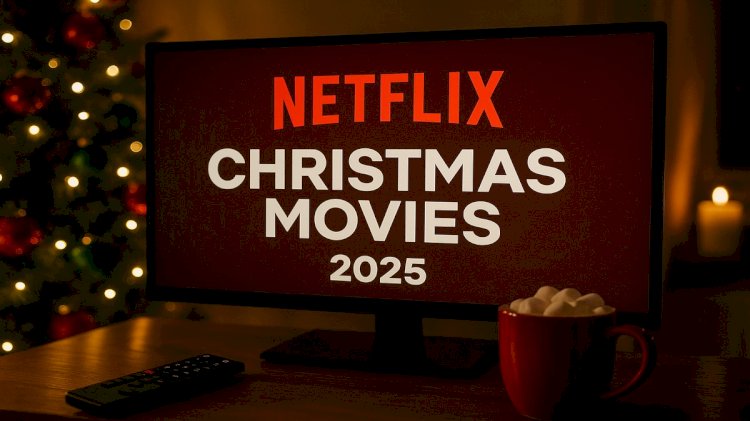 Netflix christmas movies 2025